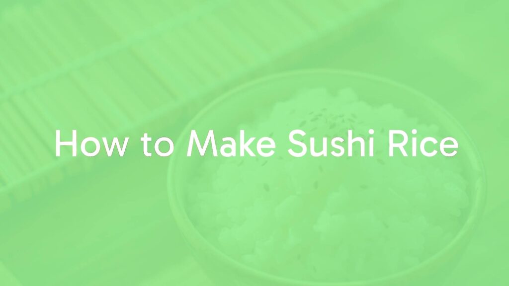 Sushi Dishes: Types, Ingredients, and How They Are Made
