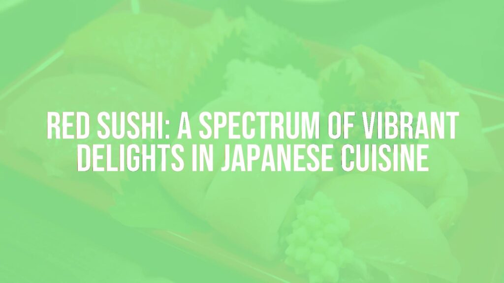 Vibrant red sushi platter with fresh tuna, salmon roe, and shrimp, elegant Japanese cuisine presentation, realistic.